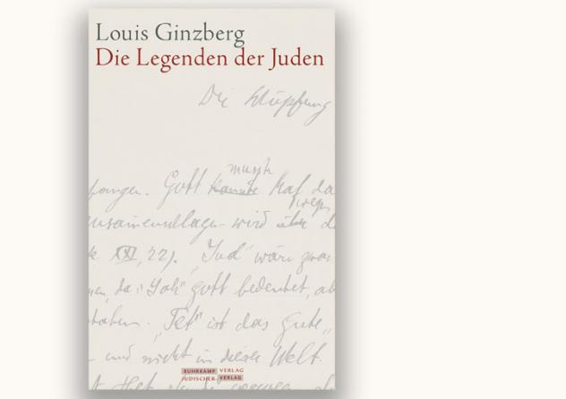 Louis Ginzberg: Die Legenden der Juden. Jüdischer Verlag Berlin, 1499 S., 58 €