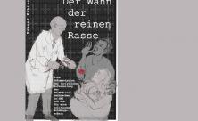 Edmund Käbisch: Der Wahn der reinen Rasse. Eine Dokumentation der juristischen Aufarbeitung der NS-Medizinverbrechen in SBZ und DDR ..., Moers 2023, 20 €