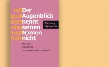 Senthuran Varatharajah: Der Augenblick nennt seinen Namen nicht