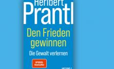 Heribert Prantl: Den Frieden gewinnen. Die Gewalt verlernen. Heyne Verlag 2024          
          <div class=